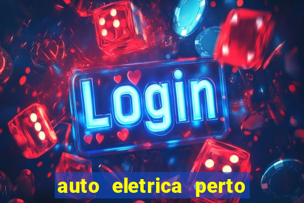 auto eletrica perto de mim